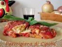 PARMIGIANA DI CIPOLLE Ricetta piatto unico