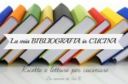 LA MIA BIBLIOGRAFIA IN CUCINA  ….ricette e letture per cucinare