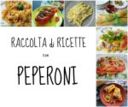 PEPERONI Raccolta ricette