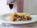 LASAGNE RADICCHIO E TALEGGIO Ricetta primo piatto al forno