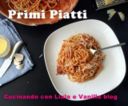 Primi Piatti: Farfalle al rosmarino