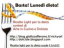 CONTEST ”BASTA! LUNEDI’ DIETA!”