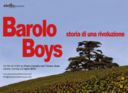 Dal metanolo ai Barolo Boys, storia di una rivoluzione e di un film