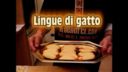 Lingue di gatto la video ricetta dell’ex pasticcere