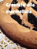 Come preparare la crostata alla marmellata