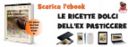 Per Kindle: le ricette dolci dell’ex pasticcere