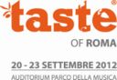 Eventi Roma 2012: il Taste Festival all'Auditorium Parco della Musica