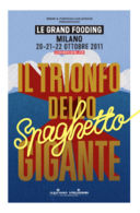 Il trionfo dello spaghetto gigante, Le grand fooding a Milano dal 20 al 22 ottobre