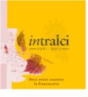 InTralci | Dieci Artisti Scuotono la Franciacorta
