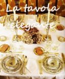 Galateo: LA TAVOLA ELEGANTE