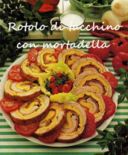 Rotolo di tacchino con mortadella