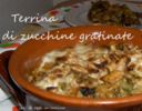 Terrina di zucchine gratinate