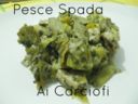 PESCE SPADA AI CARCIOFI