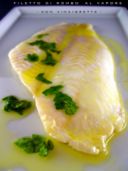 Filetto di Rombo al Vapore con Vinaigrette