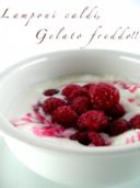 Lamponi Caldi su Gelato Freddo