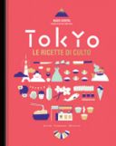 Ecolibri: Tokyo Le Ricette di culto