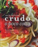 Ecolibri: Crudo o poco cotto