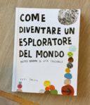 #Ecolibri:  Come diventare un esploratore del mondo di Keri Smith