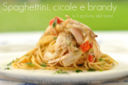 Spaghettini, cicale e brandy (e il profumo del mare )