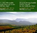 Quale futuro per i vini dell’Alto Alto Adige? Convegno venerdì 30 a Bolzano