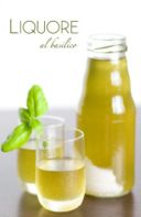 Liquore al basilico e buone vacanze!