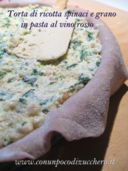 Torta di ricotta, spinaci e grano