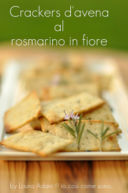 Crackers d’avena al rosmarino in fiore