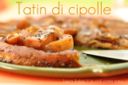 Tatin di cipolle