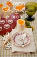 Bicchierini di crema allo yogurt e arancia