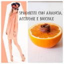 Moda e cibo: spaghetti con arancia, acciughe e briciole