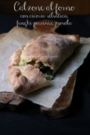 Calzone al forno con cicorie selvatiche, funghi porcini e provola