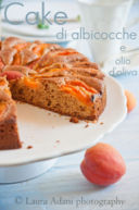 Cake di albicocche e olio di oliva- Apricot cake with olive oil