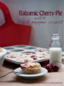 Re-cake9: Balsamic Cherry Pie with Black Pepper Crust