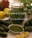La Cucuzzata siciliana, Marmellata di zucchine