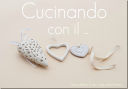 Cucinando … con il cuore…