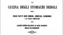 Il dottor Angelo Dubini e il libro dedicato alla cucina semplice ed economica