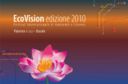 Ecovision 2010, aperte le iscrizioni per il festival internazionale di cinema e ambiente