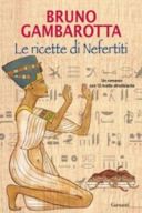 Recensioni Gusto-se: Le ricette di Nefertiti di Bruno Gambarotta