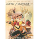 I consigli di Malafarina: Lord of Burger 1