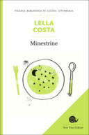 Gli assaggi di BlogVs: “Minestrine” di Lella Costa