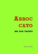 ABBOCCATO, MA NON TROPPO di Stefano Buso