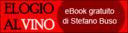 ELOGIO AL VINO: eBook gratuito di Stefano Buso