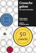 Slow Food Editore e Dissapore regalano “Cronache Golose”