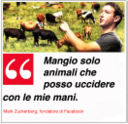 La frase del giorno: Mark Zuckerberg, il killer di animali