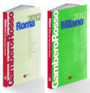 Se le guide Roma e Milano 2012 del Gambero Rosso le facessimo noi