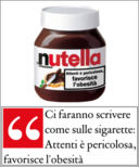 Avviso sul barattolo di Nutella: Favorisce l’obesità, firmato Unione Europea