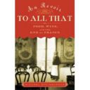 Giveaway: Au Revoir to All That by Michael Steinberger