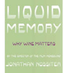 Liquid Memory by Jonathan Nossiter – reviews