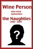 Vote now! Wine Person of the Decade [the Naughties]