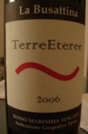 Maremma Toscana IGT – La Busattina, TerreEteree 2006